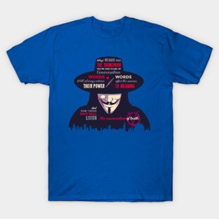 Enunciation of Truth // V for Vendetta, Guy Fawkes, Anarchy, Anonymous T-Shirt