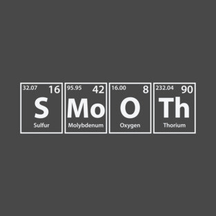 Smooth (S-Mo-O-Th) Periodic Elements Spelling T-Shirt
