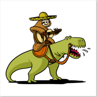 Mexican Sloth Riding T-Rex Dinosaur Posters and Art