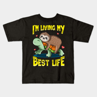 Cute I'm Living My Best Life Sloth & Turtle Pun Kids T-Shirt