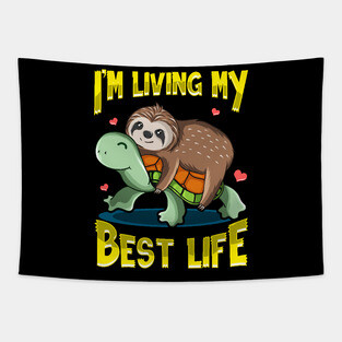 Cute I'm Living My Best Life Sloth & Turtle Pun Tapestry