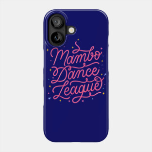 Mambo dance league Phone Case