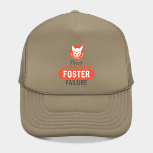 Proud Foster Failure Hat