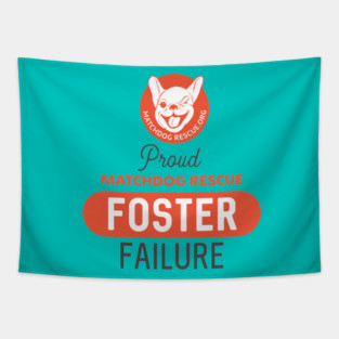Proud Foster Failure Tapestry