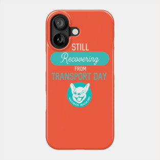 Still Recovering Phone Case