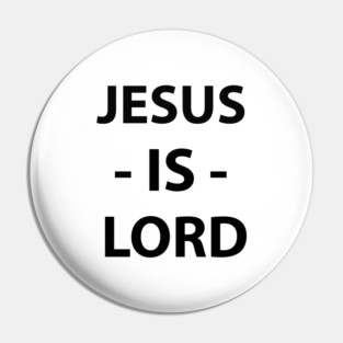 Jesus Is Lord Christian Church Worship Gift Pin
