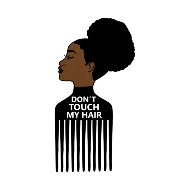 Afro, Do not Touch My Afro Hair, African woman by logiamerch