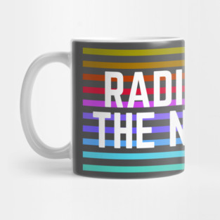 Radicalize the Normies Mug