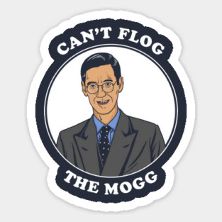 Can't Flog The Mogg Magnet