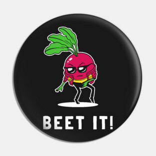 Beet It Pin