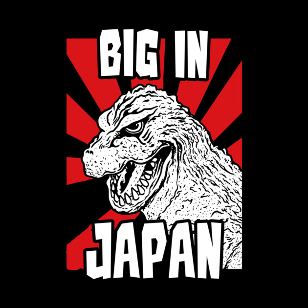 Big In Japan by dumbshirts