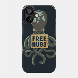 Free Hugs Octopus Phone Case