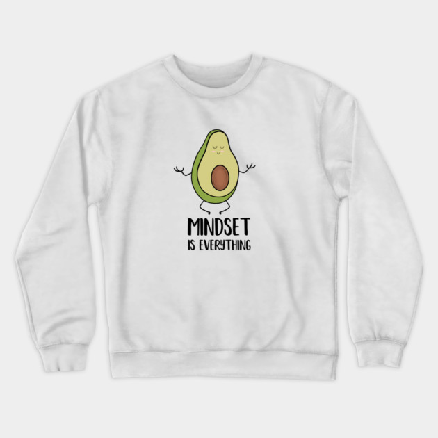 Avocado Yoga, Mindset Motivational Quote Crewneck Sweatshirt by logiamerch