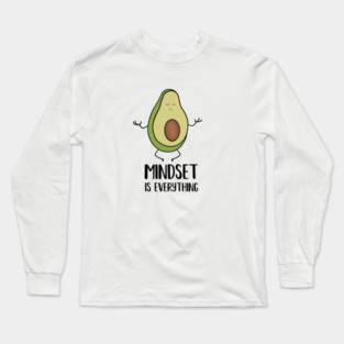 Avocado Yoga, Mindset Motivational Quote Long Sleeve T-Shirt