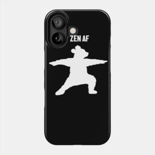 Zen Af Bear, Yoga Meditation Funny Phone Case