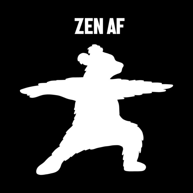 Zen Af Bear, Yoga Meditation Funny by logiamerch