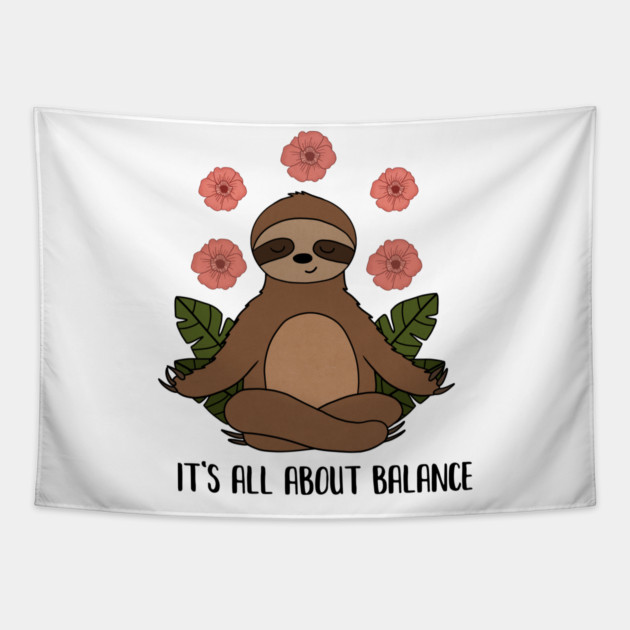Sloth Yoga Meditation, Balance, Funny Zen Gift Tapestry by logiamerch