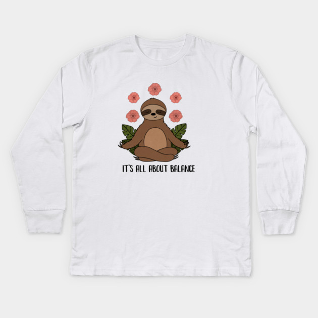 Sloth Yoga Meditation, Balance, Funny Zen Gift Kids Long Sleeve T-Shirt by logiamerch