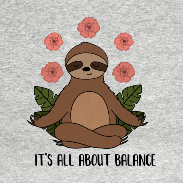 Sloth Yoga Meditation, Balance, Funny Zen Gift by logiamerch