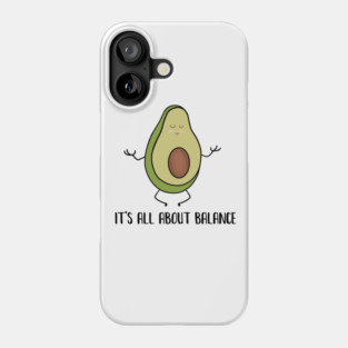Avocado Doing Yoga, Funny Zen Mediation, Balance Phone Case