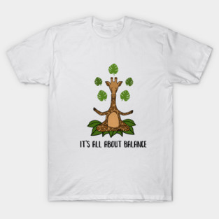 Giraffe Yoga Pose, Balance, Zen Meditation T-Shirt