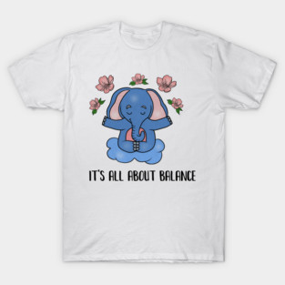 Yoga Elephant, Balance, Meditation T-Shirt