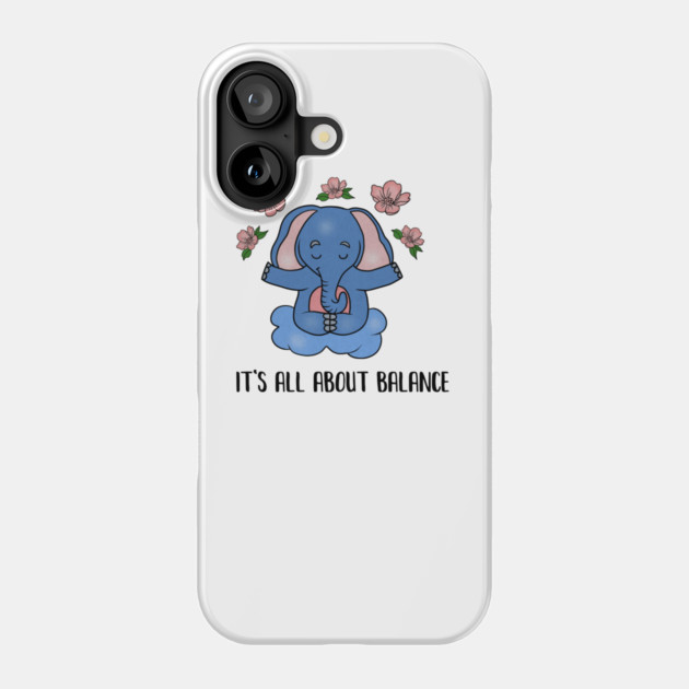 Yoga Elephant, Balance, Meditation Phone Case by logiamerch