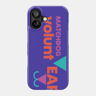 MatchDog VoluntEAR Phone Case