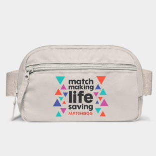 Match Making Life Saving (dark text) Bag