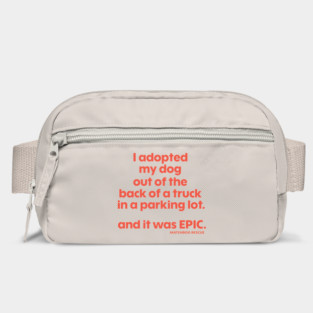 An Epic Adoption! Bag