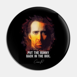 Bunny In The Box - Cameron Poe - Nic Cage Pin