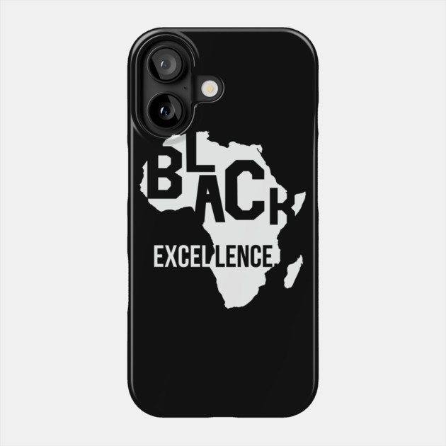 Black Excellence, Black History Month, Black Lives Matter, African American History Phone Case by UrbanLifeApparel