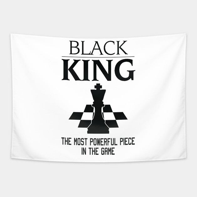 Black King The Most Powerful Piece In The Game, Black History Month, Black Lives Matter, African American History Tapestry by UrbanLifeApparel