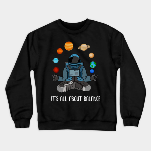 Astronaut Meditating, Yoga, Zen, Universe, Balance Crewneck Sweatshirt by logiamerch