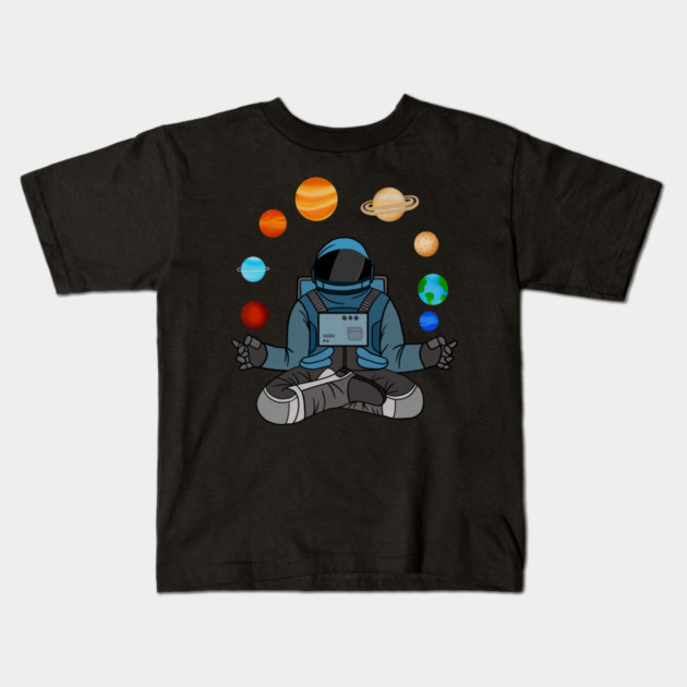 Astronaut Meditating, Yoga, Zen, Universe Kids T-Shirt by logiamerch