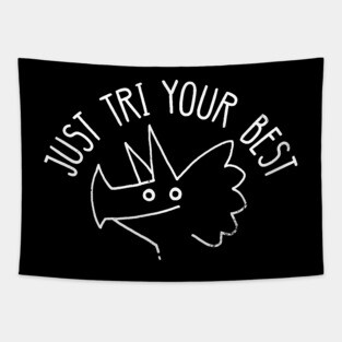 Dinosaur: Just Tri Your Best Tapestry