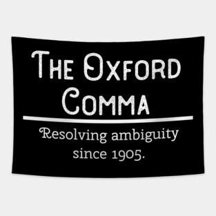 Funny Grammar Police Saying Oxford Comma Tapestry