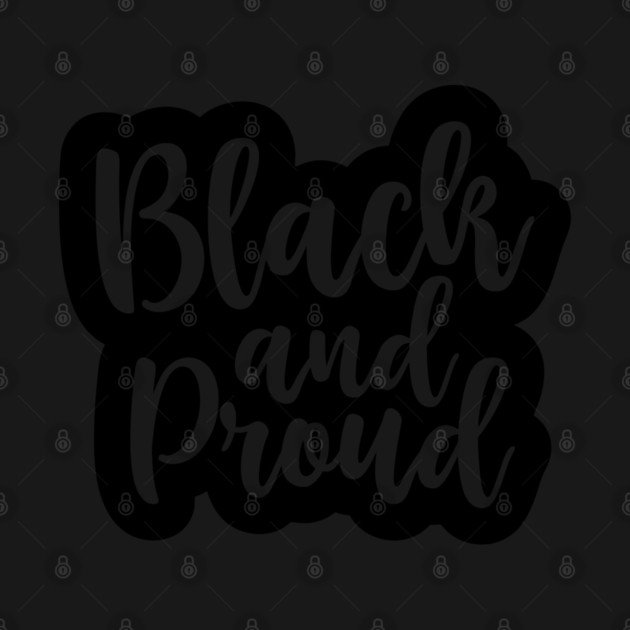 Black and Proud, African American, Black History, Black Lives Matter by UrbanLifeApparel
