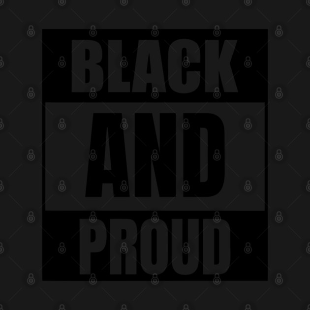 Black and Proud, African American, Black History, Black Lives Matter by UrbanLifeApparel