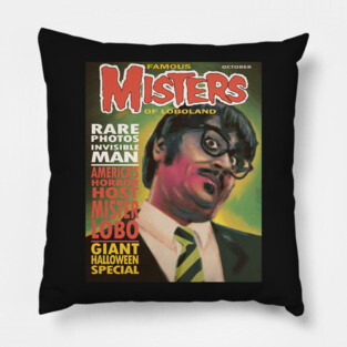 Famous Misters of Loboland Pillow