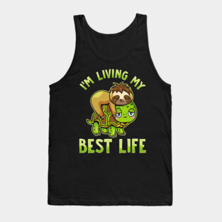Cute Sloth & Turtle I'm Living My Best Life Tank Top