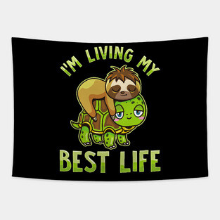 Cute Sloth & Turtle I'm Living My Best Life Tapestry