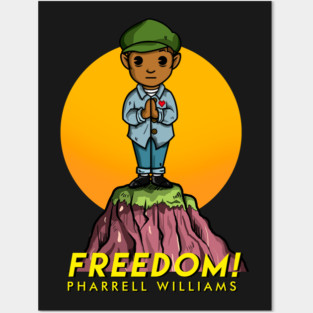 PHARRELL - FREEDOM Posters and Art