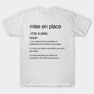 mise en place 2 T-Shirt