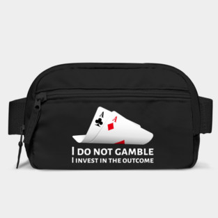 Poker Pocket Aces - I Do Not Gamble, I Invest In The Outcome Bag