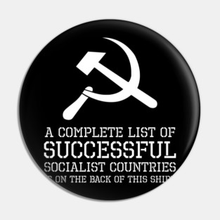 Funny Anti Socialist Government - Libertarian & Conservative Pin