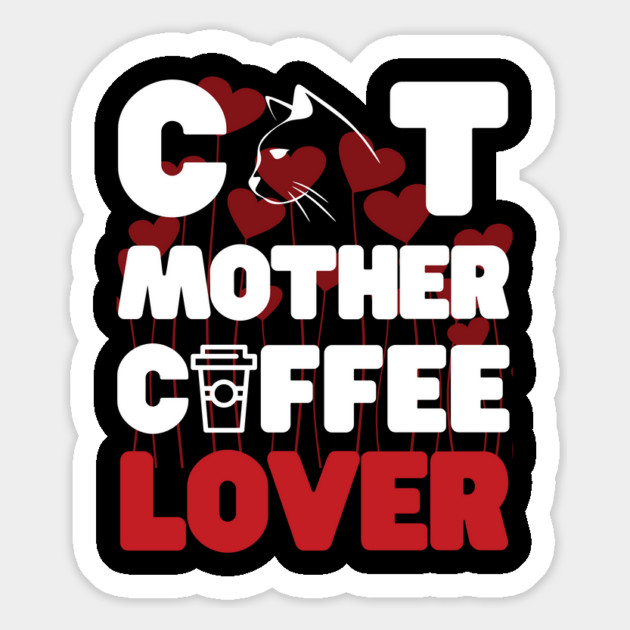 Cat mother coffee lover Magnet by Tshirtiz