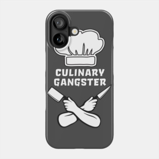 Cooking Chef Culinary Gangster Phone Case