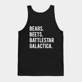 Bears Beets Battlestar Galactica Tank Top