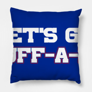 Let's Go Buff-A-Lo Pillow